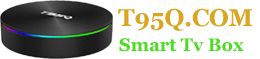 T95Q.Com -Smart TV Box - The Best Android Box In The Market -